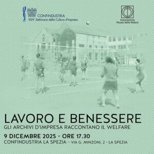 Lavoro e benessere. Gli archivi d’impresa raccontano il welfare